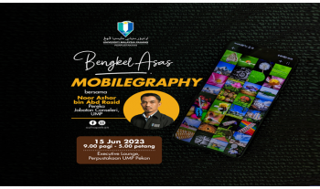 Basic Mobilegraphy Workshop by UMP Library - 15 June 2023